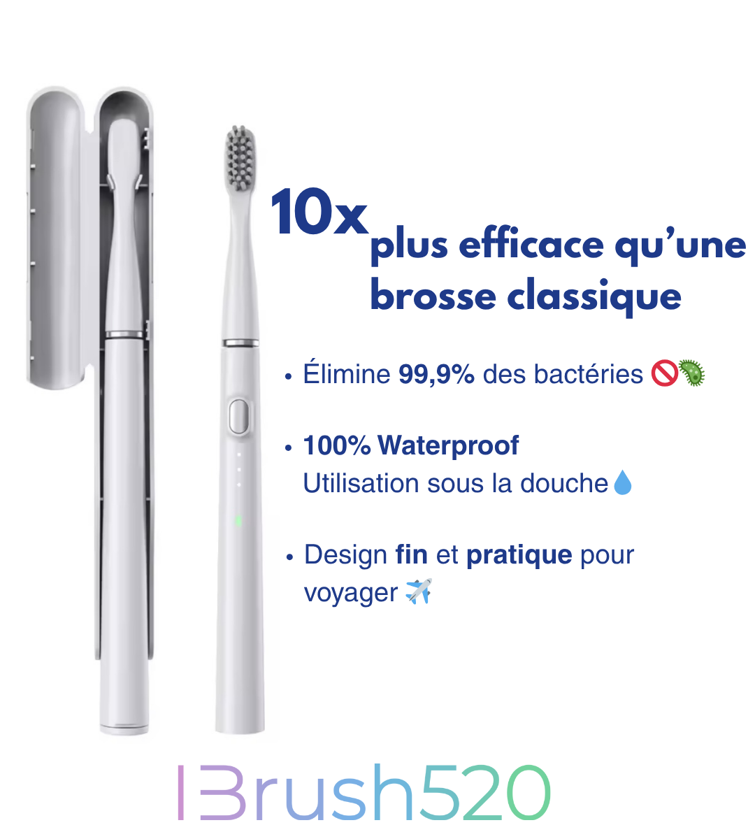 IBrush520-Brosse à dent électrique waterproof